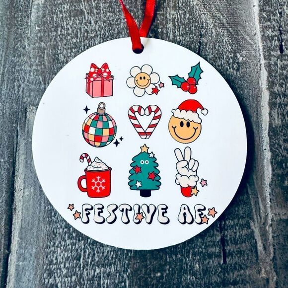 Festive AF Funny Holiday Christmas Ornament - Picture 1 of 3